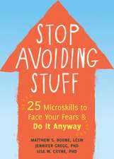 Stop Avoiding Stuff