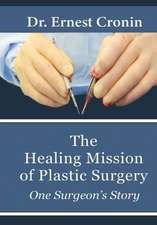 The Healing Mission of Plastic Surgery