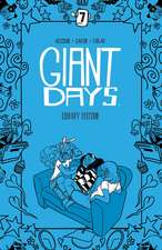 Giant Days Library Edition Vol. 7