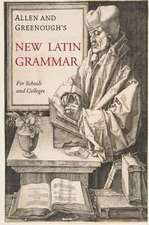 Allen and Greenough's New Latin Grammar