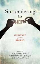 Surrendering to Hope