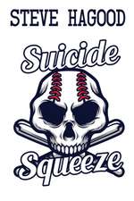 Suicide Squeeze