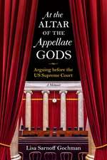 At the Altar of the Appellate Gods – Arguing before the US Supreme Court