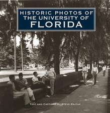 Historic Photos of the University of Florida