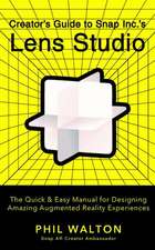 Creator's Guide to Snap Inc.'s Lens Studio