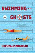 Swimming with Ghosts