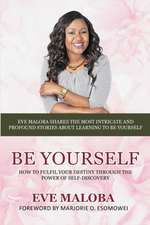 Be Yourself