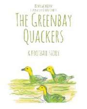 The Greenbay Quackers