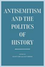 Antisemitism and the Politics of History