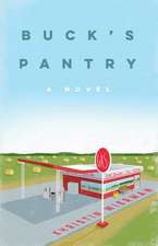 Buck's Pantry: A Novel