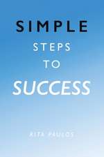 Simple Steps to Success