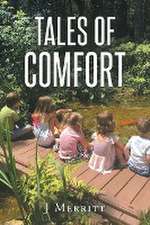 Tales Of Comfort