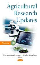 Agricultural Research Updates: Volume 40