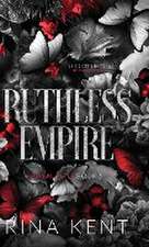 Kent, R: Ruthless Empire