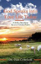 God Speaks into Your Life Today