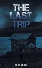 The Last Trip