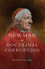 Newman on Doctrinal Corruption