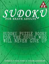 Sudoku For Brave Adults