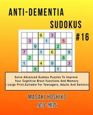 Anti-dementia Sudokus #16