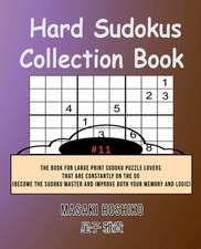 Hard Sudokus Collection Book #11