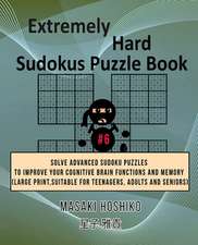 Extremely Hard Sudokus Puzzle Book #6