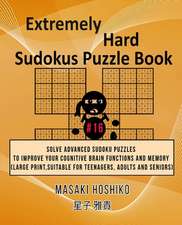 Extremely Hard Sudokus Puzzle Book #16