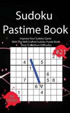 Sudoku Pastime Book #21