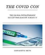 The Covid Con