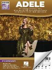 Adele - Super Easy Songbook: 22 Simple Arrangements for Piano with Lyrics