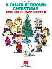 A Charlie Brown Christmas for Solo Jazz Guitar Songbook