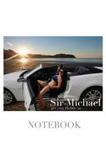 $ir Michael sexy vixen get your hustle on blank page notebook