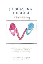 Journaling Through Infertility