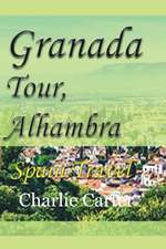 Granada Tour, Alhambra