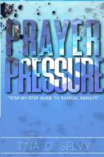 PRAYER PRESSURE