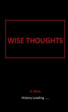 Wise Thoughts