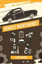 Vehicle Maintenance Log Book