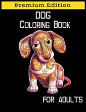 Dog Coloring Book for Adults