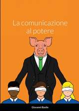 La comunicazione al potere