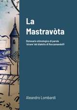 La Mastravòta