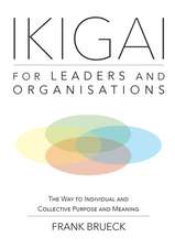 IKIGAI for Leaders and Organisations