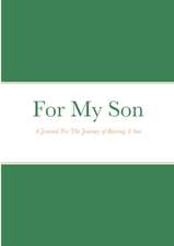 For My Son