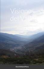 Visiones del Valle