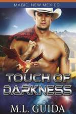 Touch of Darkness: The Worlds of Magic New Mexico