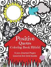 Positive Quotes Coloring Book Hybrid