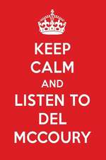 Keep Calm and Listen to del McCoury: del McCoury Designer Notebook