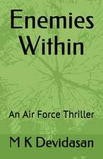 Enemies Within: An Air Force Thriller