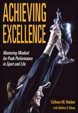 Achieving Excellence – Mastering Mindset for Peak Performance in Sport and Life