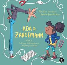 Ada & Zangemann: A Tale of Software, Skateboards, and Raspberry Ice Cream