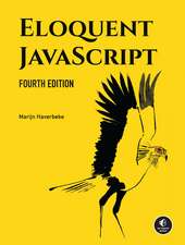 Eloquent JavaScript, 4th Edition