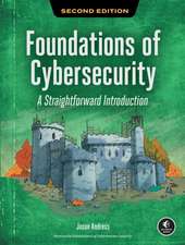 Foundations of Cybersecurity, 2nd Edition